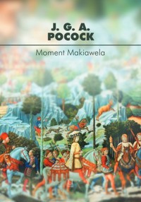 Moment Makiawela - Pocock J. G. A. - książka
