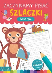 Zaczynamy pisać. Szlaczki - zbiorowa praca - książka
