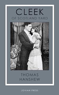 Cleek of Scotland Yard - Thomas Hanshew - ebook
