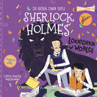 Klasyka dla dzieci. Sherlock Holmes. Tom 9. Lokatorka w woalce - Arthur Conan Doyle - audiobook