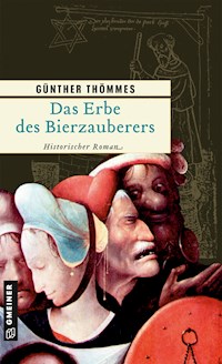 Das Erbe des Bierzauberers - Günther Thömmes - ebook