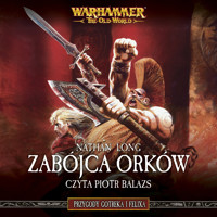 Zabójca Orków - Nathan Long - audiobook