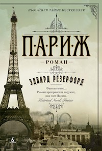 Париж - Эвард Резерфорд - ebook