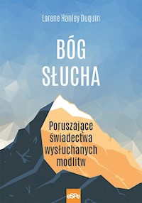 Bóg słucha - Lorene Hanley Duquin - książka