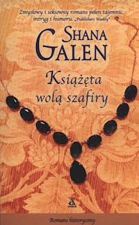 Książęta wolą szafiry - Shana Galen - książka