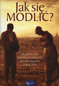 Jak się modlić? - - książka