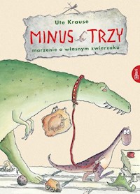 Minus trzy - Ute Krause - książka