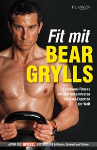 Fit mit Bear Grylls - Bear Grylls - ebook