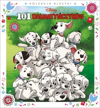 Kolekcja klasyki. Disney 101 dalmatyńczyków - zbiorowa praca - książka