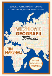 Więźniowie geografii. Nowe wyzwania - Tim Marshall - ebook + audiobook + książka