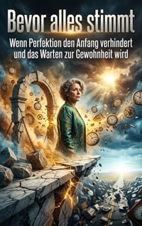 Bevor alles stimmt - Kilian Jung - ebook