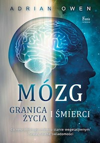 Mózg Granica życia i śmierci - Adrian Owen - książka
