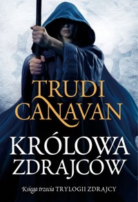 Królowa zdrajców - Trudi Canavan - książka