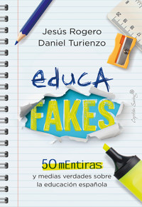 Educafakes - Jesús Roguero - ebook