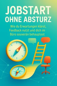 Jobstart ohne Absturz - Holger Winkler - ebook