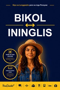 The Language Guide for Travelers - Bikol to English - YouGuide - ebook