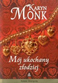 Mój ukochany złodziej - Monk Karyn - ebook