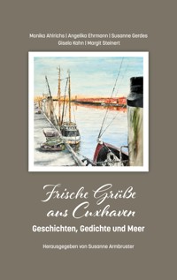 Frische Grüße aus Cuxhaven - Monika Ahlrichs - ebook