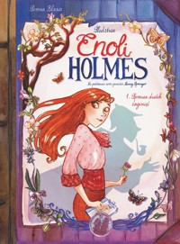 Śledztwa Enoli Holmes. Sprawa dwóch zaginięć. Tom 1 - Serena Blasco - książka