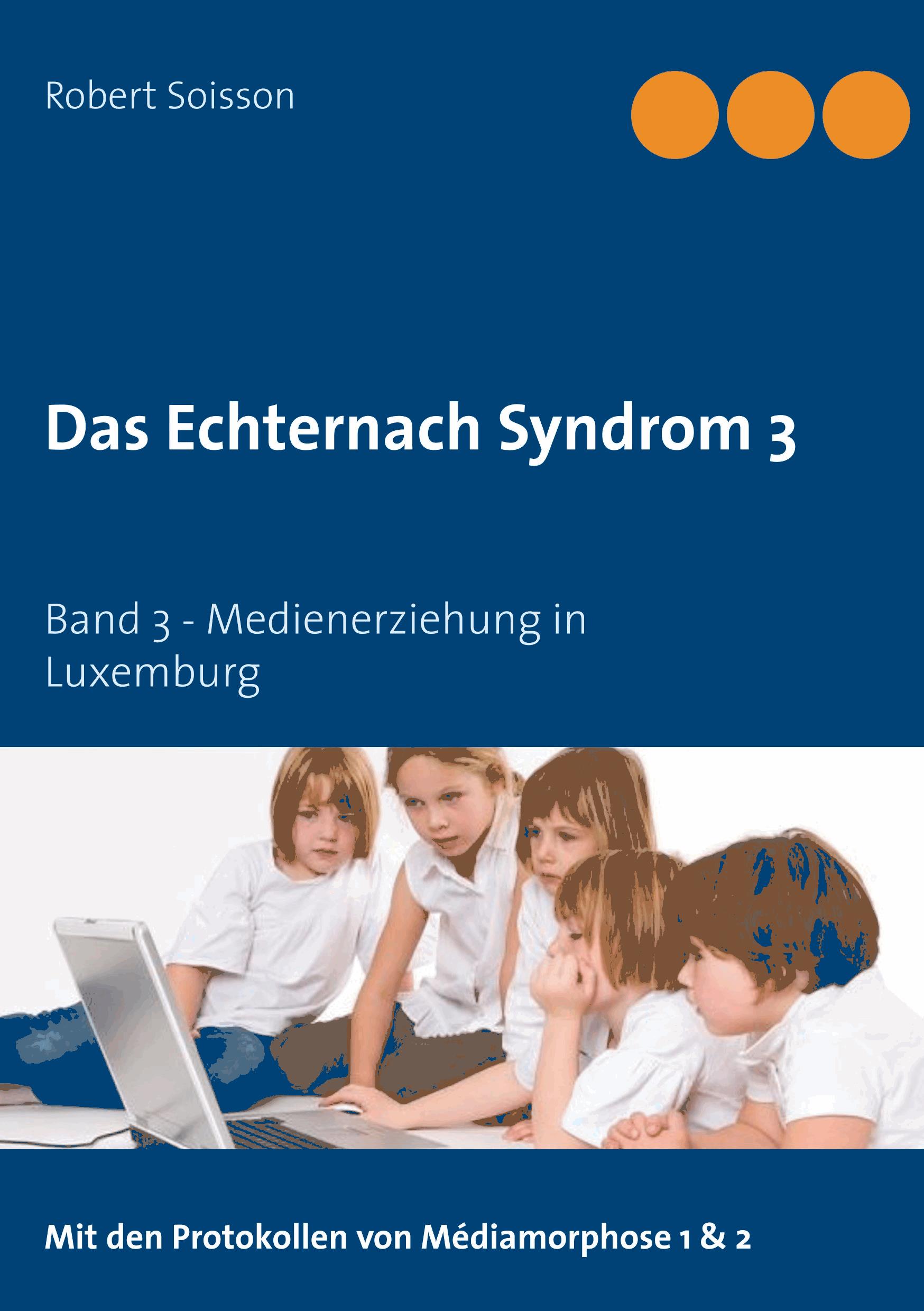 Das Echternach Syndrom 3