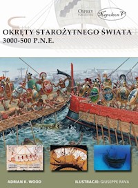 Okręty starożytnego świata 3000-500 p.n.e. - Wood Adrian K. - książka