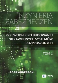 Inżynieria zabezpieczeń Tom 1 - Anderson Ross - książka