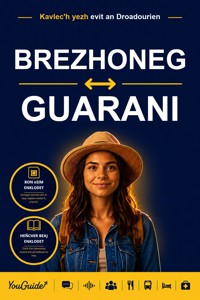 The Language Guide for Travelers - Breton to Guarani - YouGuide - ebook