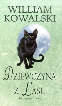 Dziewczyna z lasu - William Kowalski - ebook