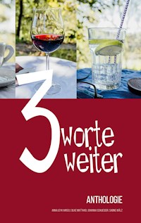 Drei Worte weiter - Silke Matthaei - ebook