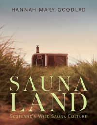 Saunaland - Hannah Mary Goodlad - ebook