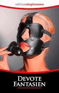 Devote Fantasien - Anita Rosenbach - ebook