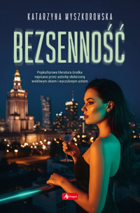 Bezsenność - Katarzyna Myszkorowska - ebook + książka