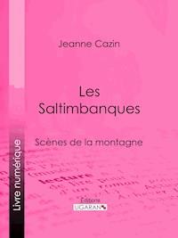 Les Saltimbanques - Jeanne Cazin - ebook