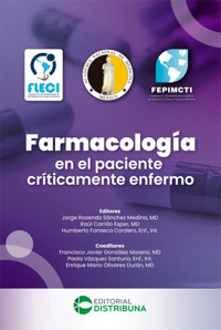Farmacología en el paciente críticamente enfermo - Jorge Rosendo Sánchez-Medina - ebook