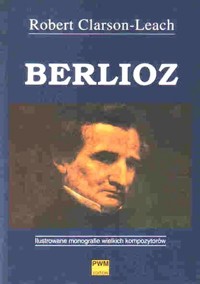 Berlioz - Robert Clarson-Leach - ebook