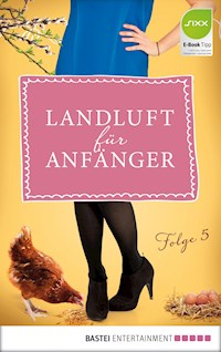 Landluft für Anfänger - 05 - Nora Lämmermann - ebook