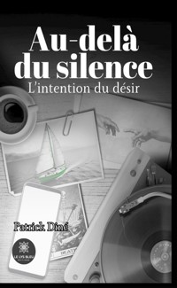 Au-delà du silence - Patrick Diné - ebook