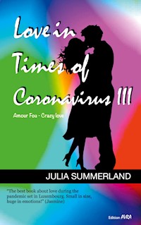 Love in Times of Coronavirus III - Julia Summerland - ebook
