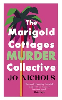 The Marigold Cottages Murder Collective - Jo Nichols - ebook