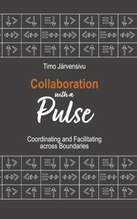 Collaboration with a Pulse - Timo Järvensivu - ebook