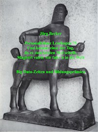 Personalbilanz Lesebogen 75 Und kommt einst der Tag, da es zum letzten Mal schellt, Magistri valete wir fahr´n in die Welt - Jörg Becker - ebook