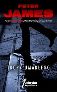 Tropy umarłego - Peter James - ebook