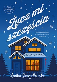 Życz mi szczęścia - Skrzydlewska Ludka - ebook + audiobook + książka