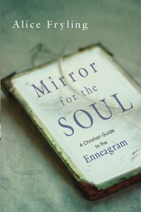 Mirror for the Soul - Alice Fryling - ebook