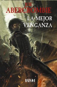La mejor venganza - Joe Abercrombie - ebook