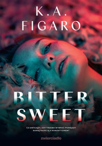 Bittersweet - K.A. Figaro - ebook + audiobook + książka