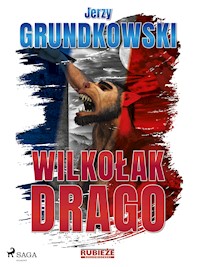 Wilkołak Drago - Jerzy Grundkowski - ebook + audiobook