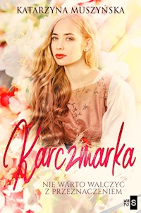 Karczmarka - Katarzyna Muszyńska - ebook + audiobook + książka