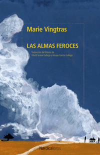 Las almas feroces - Marie Vingtras - ebook