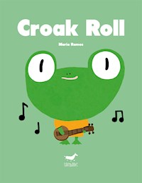 Croak Roll - María Ramos - ebook